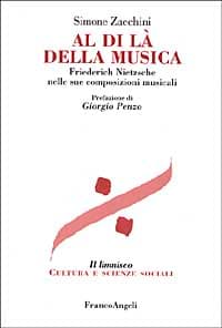 Al di là della musica. Friedrich Nietzsche nelle sue composizioni musicali
