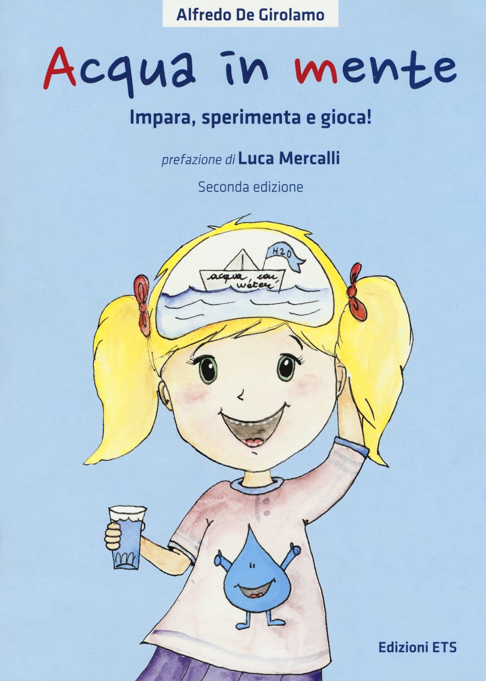 Acqua in mente. Impara, sperimenta, gioca!