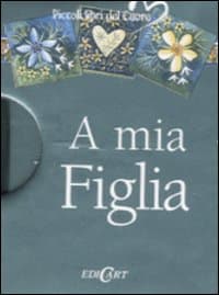 A mia figlia