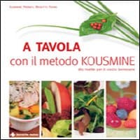 A tavola con il metodo Kousmine