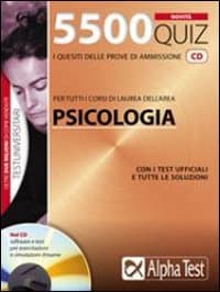 5500 quiz. Per tutti i corsi di laura dell'area psicologia