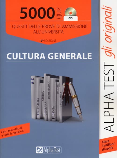 5000 quiz cultura generale. I quesiti delle prove di ammissione all'università