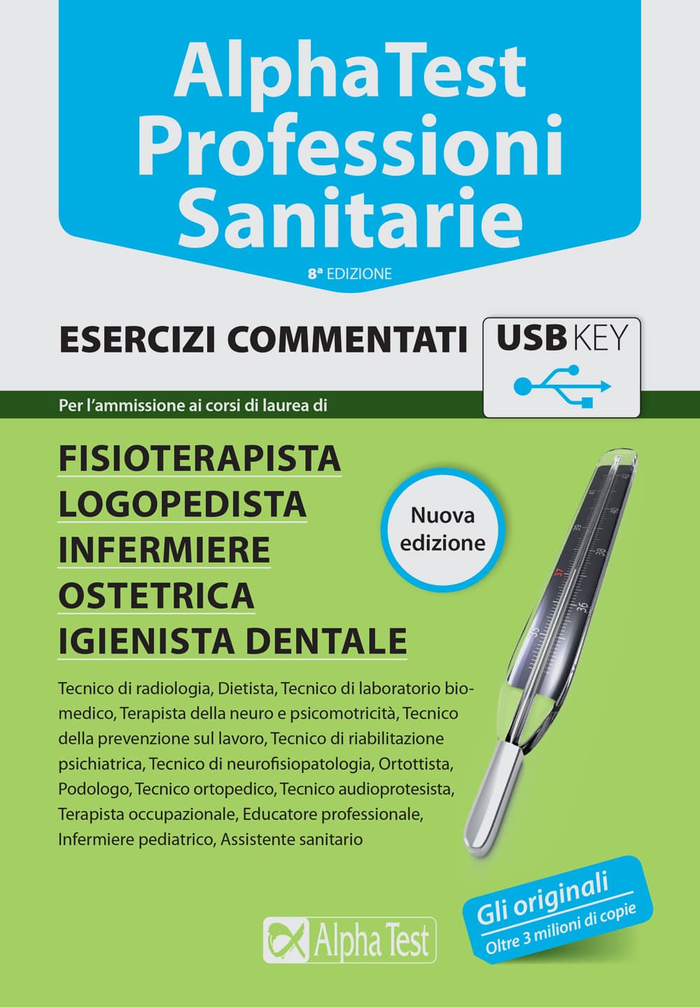Alpha Test. Professioni sanitarie. Esercizi commentati