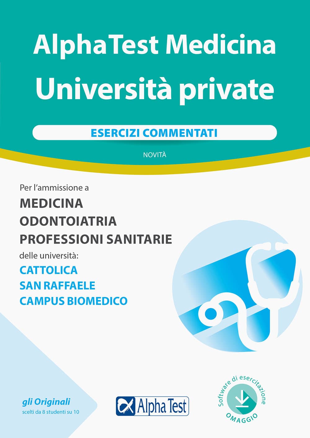 Alpha Test Medicina Università private. Esercizi commentati