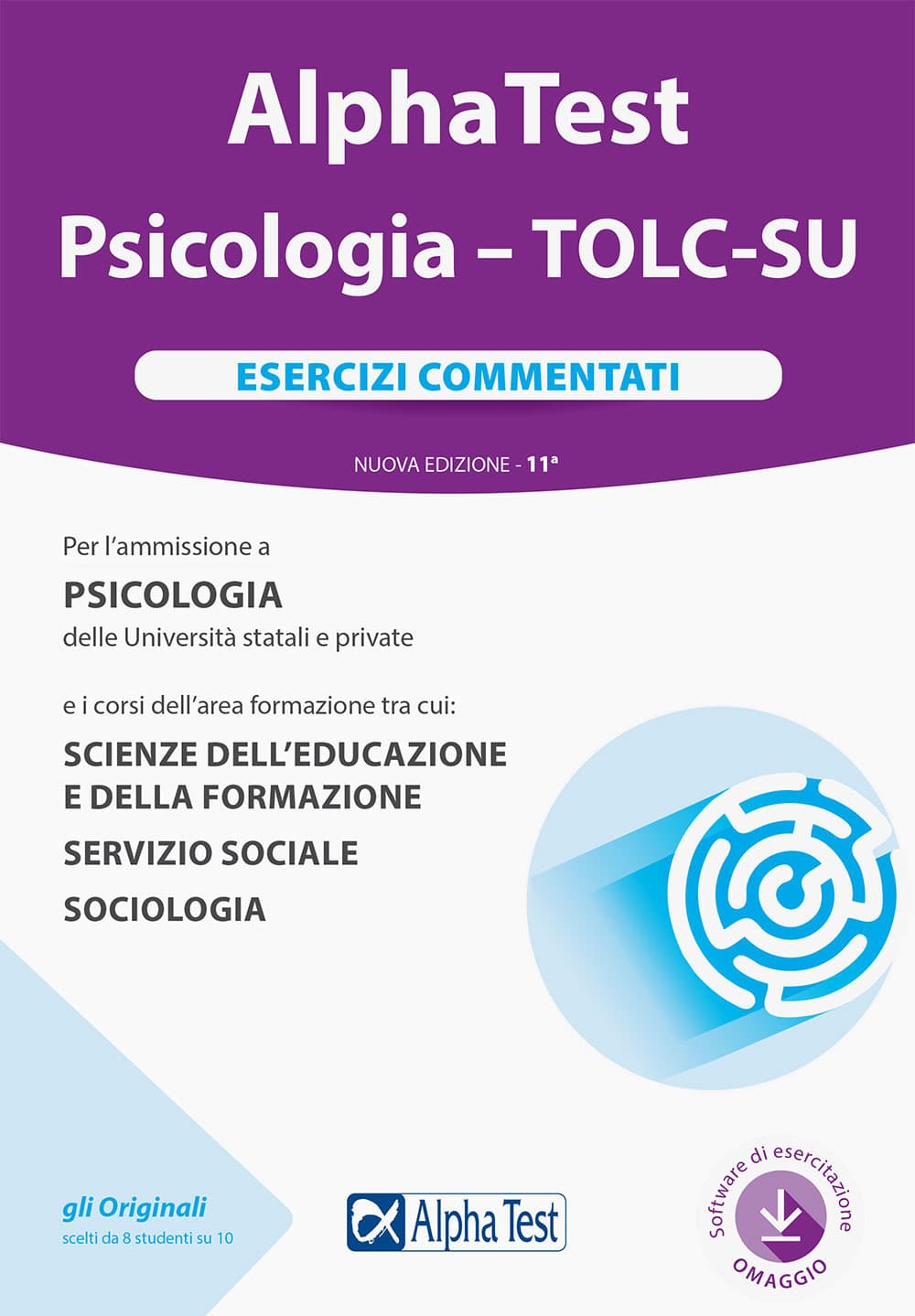 Alpha Test. Psicologia. TOLC-SU. Esercizi commentati