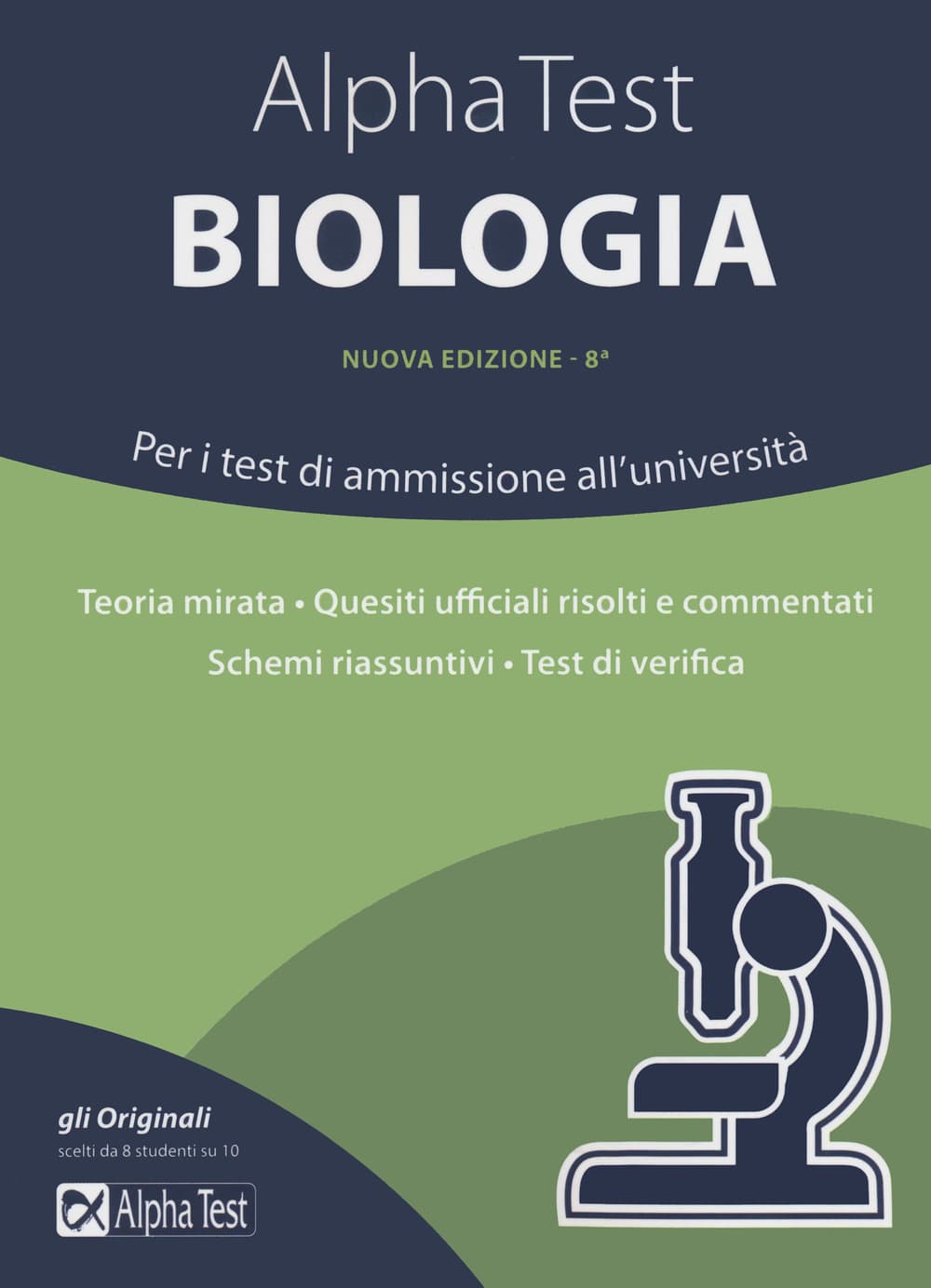 Alpha Test biologia. Per i test di ammissione all'università