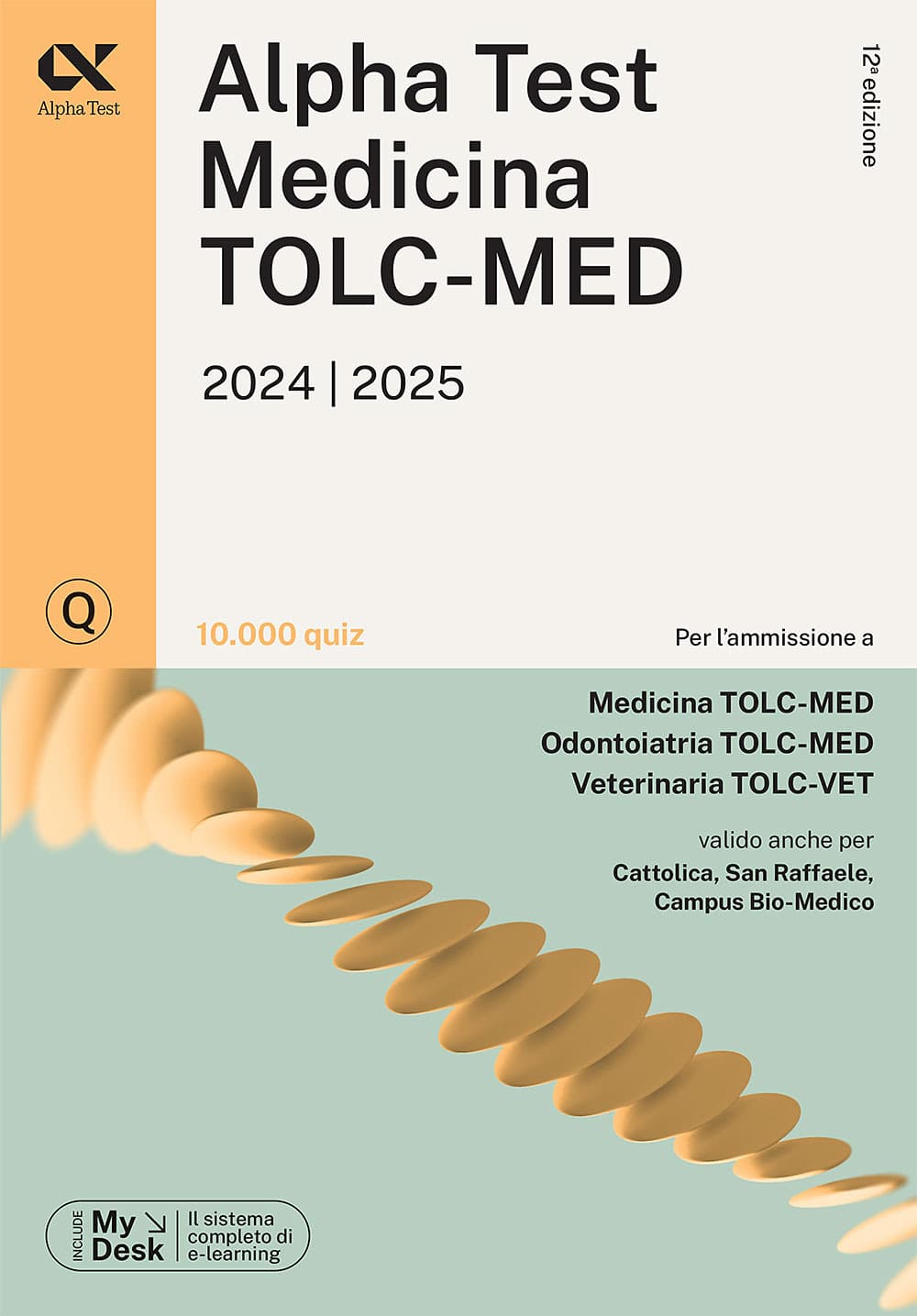 Alpha Test. Medicina. TOLC-MED. 10.000 quiz