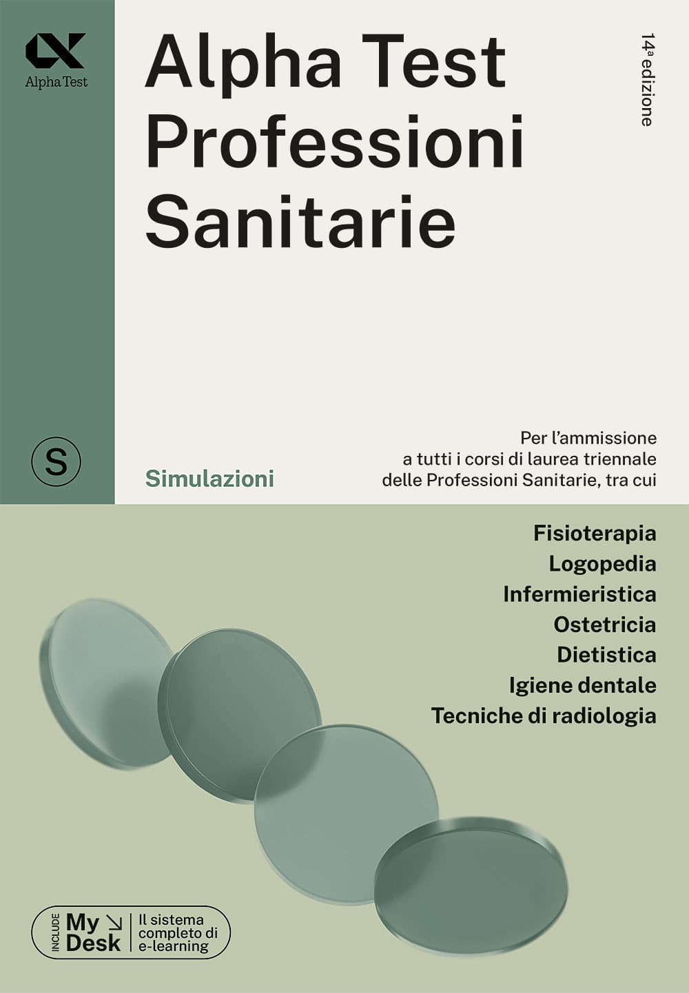 Alpha Test. Professioni sanitarie. Simulazioni. Ediz. MyDesk