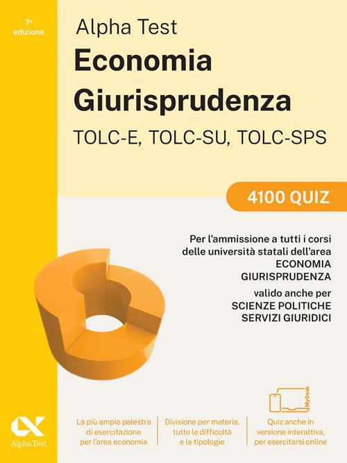 Alpha Test. Economia. TOLC-E, TOLC-SU, TOLC-SPS. 4100 quiz