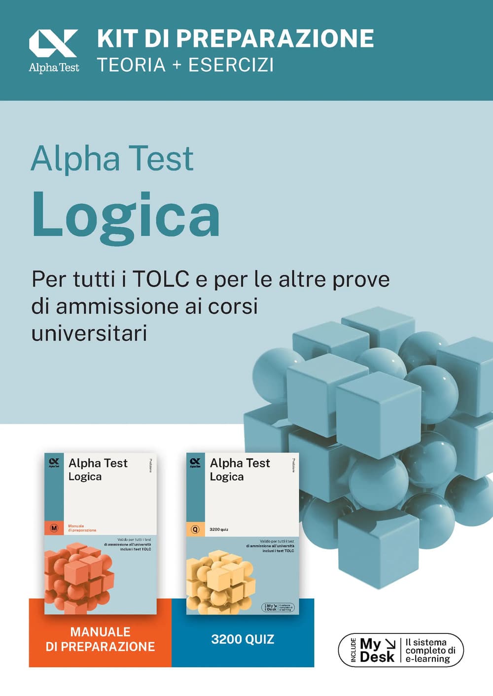 Alpha Test Logica Kit di preparazione. Edizione 2025. Per esami di ammissione universitaria. Con piattaforma di e-learning MyDesk