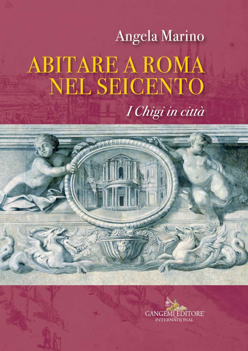 Abitare a Roma nel Seicento. I Chigi in città