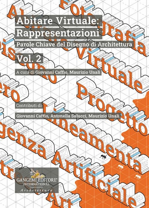 Abitare virtuale: rappresentazioni. Parole chiave del disegno di architettura