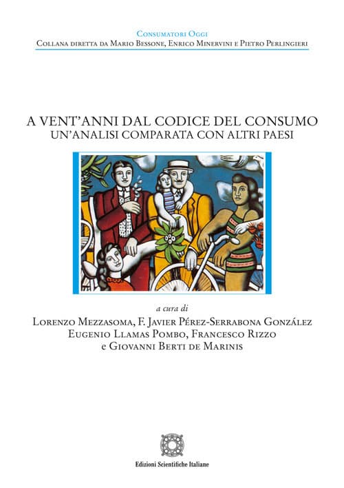 A vent'anni dal codice del consumo. Un'analisi comparata con altri paesi