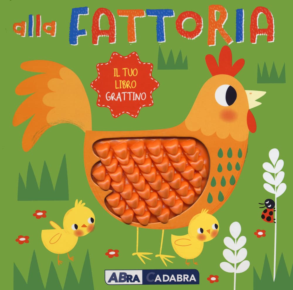 Alla fattoria. Il tuo libro grattino