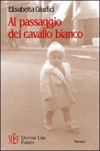 Al passaggio del cavallo bianco