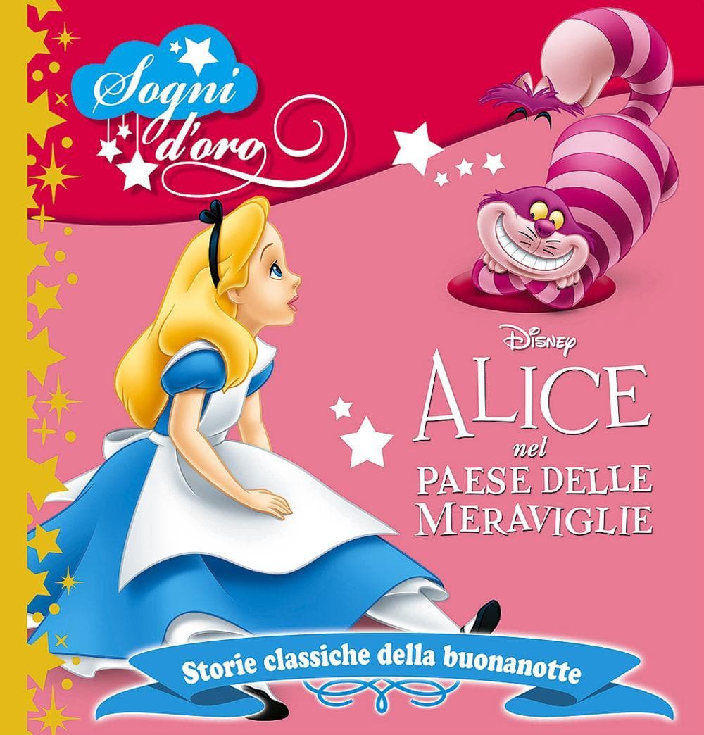 Alice nel paese delle meraviglie. Sogni d'oro