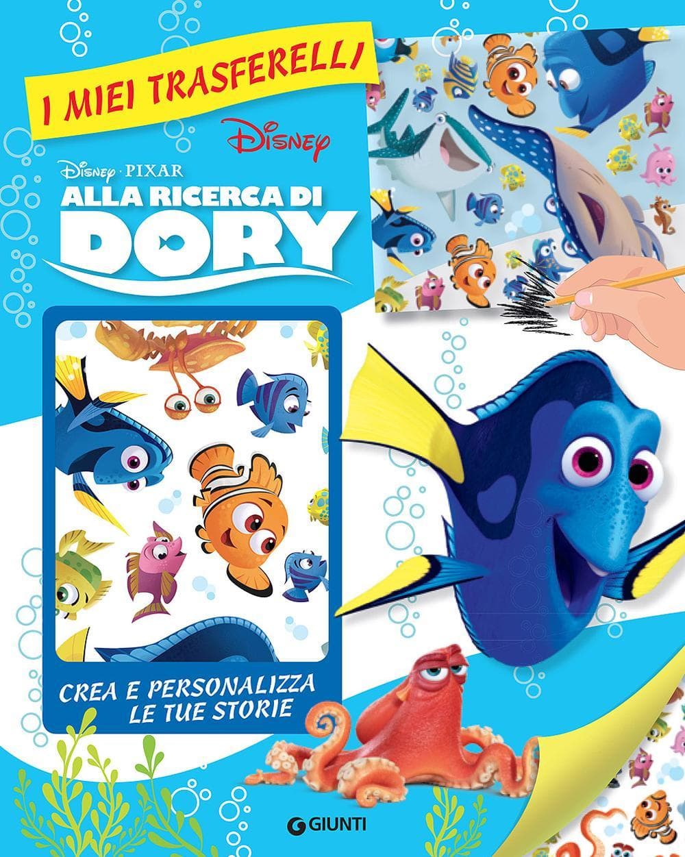 Alla ricerca di Dory. I miei trasferelli