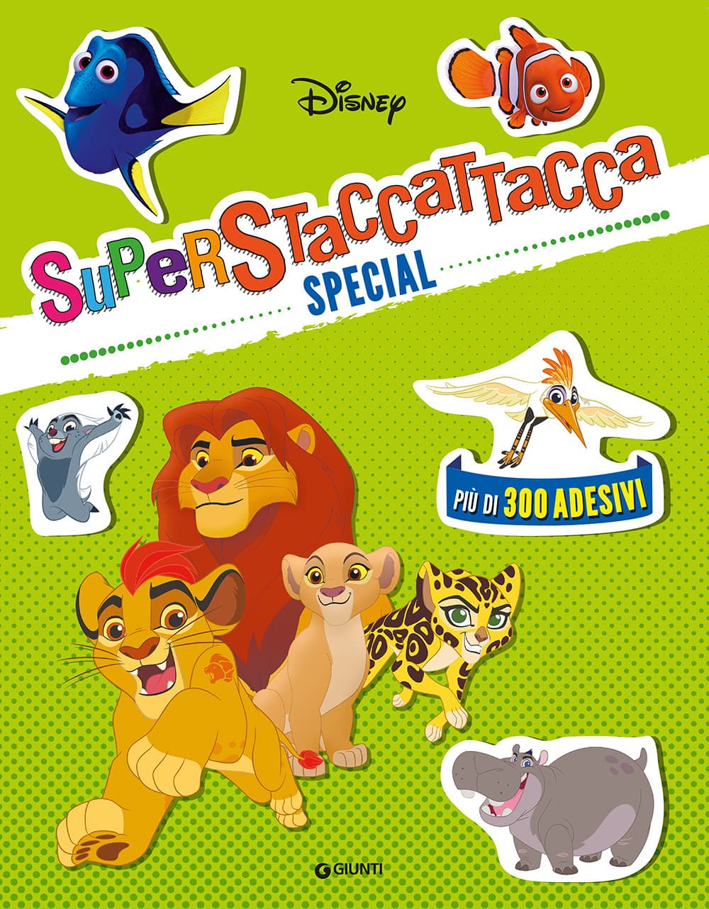 Alla ricerca di Nemo. Il re Leone. Superstaccattacca Special. Con adesivi