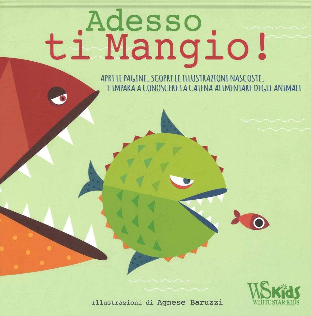 Adesso ti mangio!