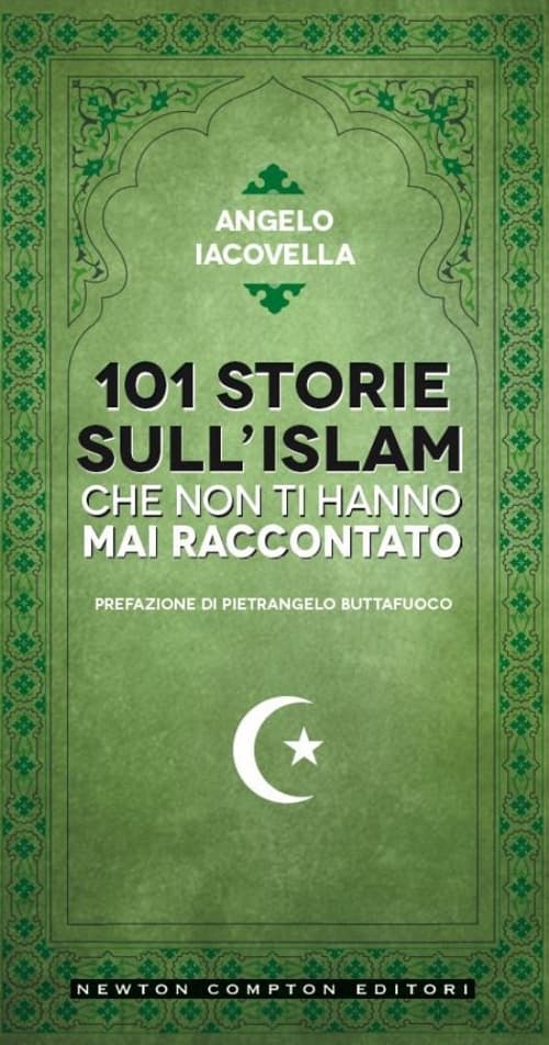 101 storie sull'islam che non ti hanno mai raccontato