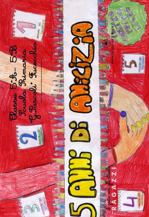 5 anni di amicizia