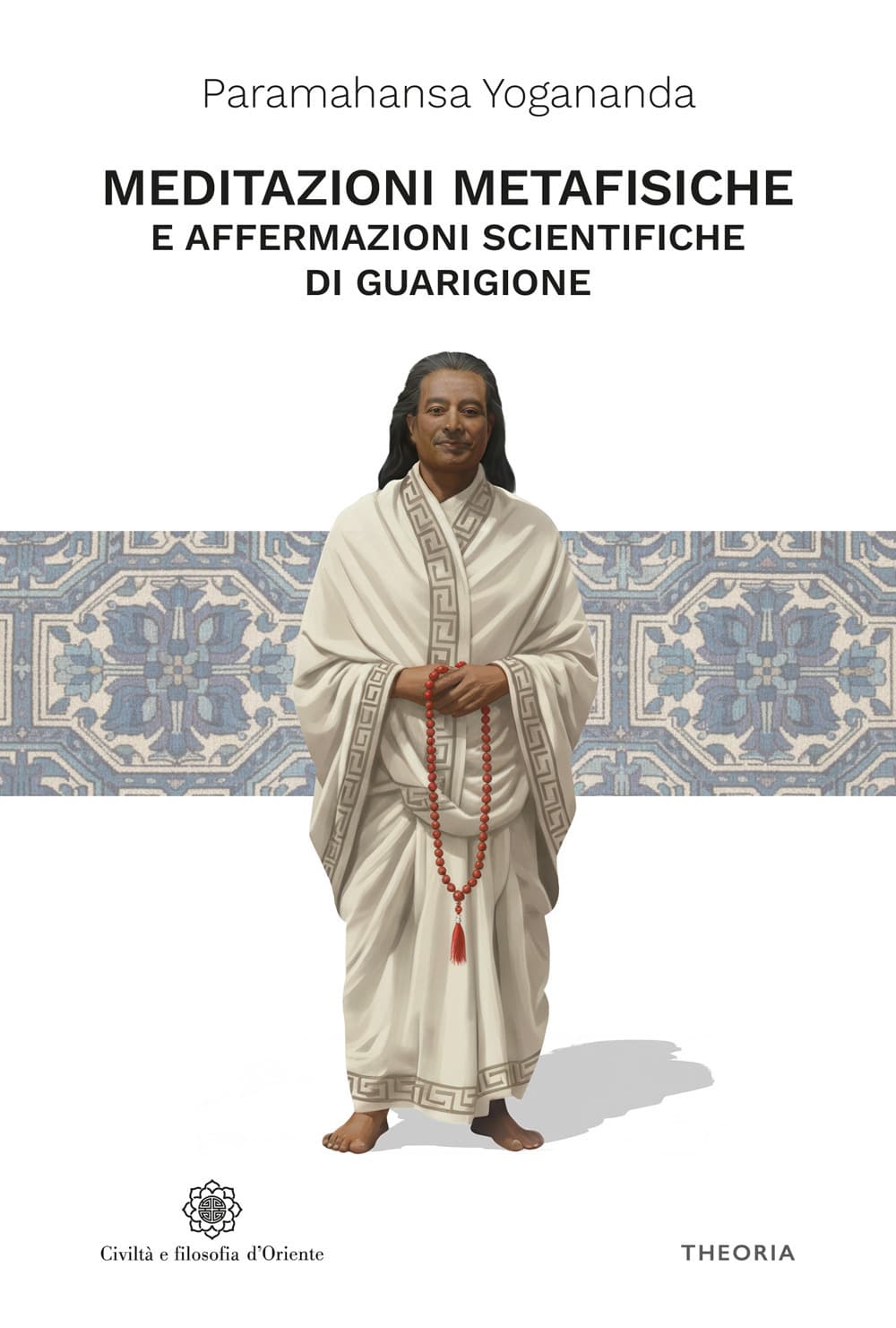 Affermazioni scientifiche di guarigione e Meditazioni metafisiche