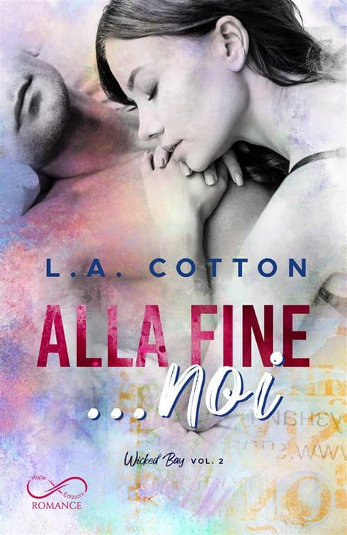 Alla fine… noi. Wicked bay