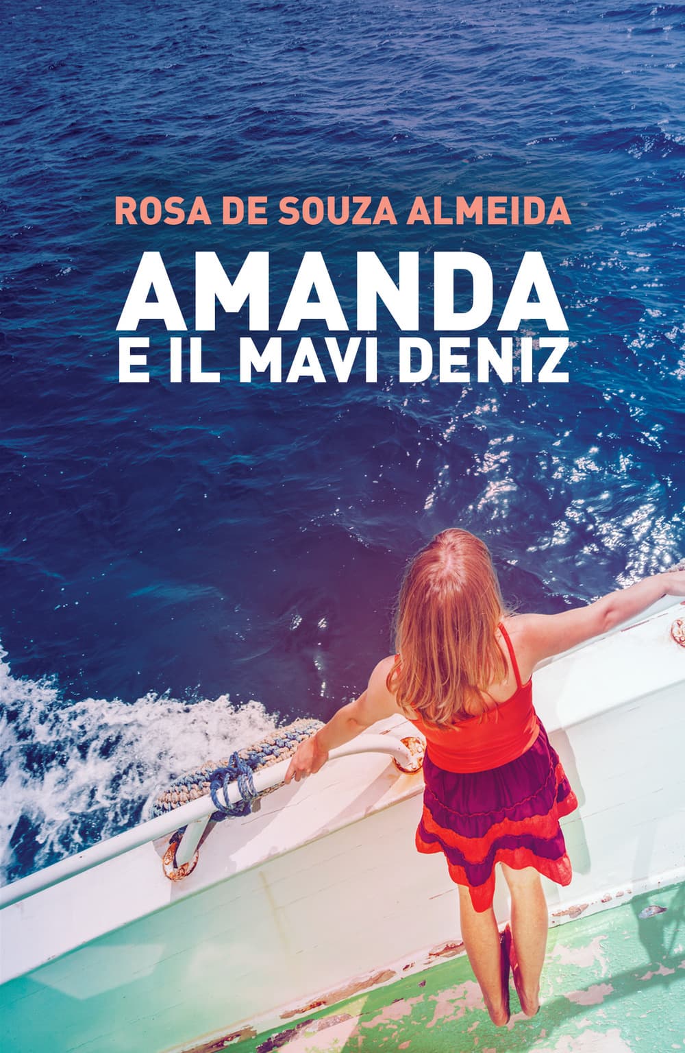 Amanda e il Mavi Deniz. Una crociera in Turchia e un oscuro complotto