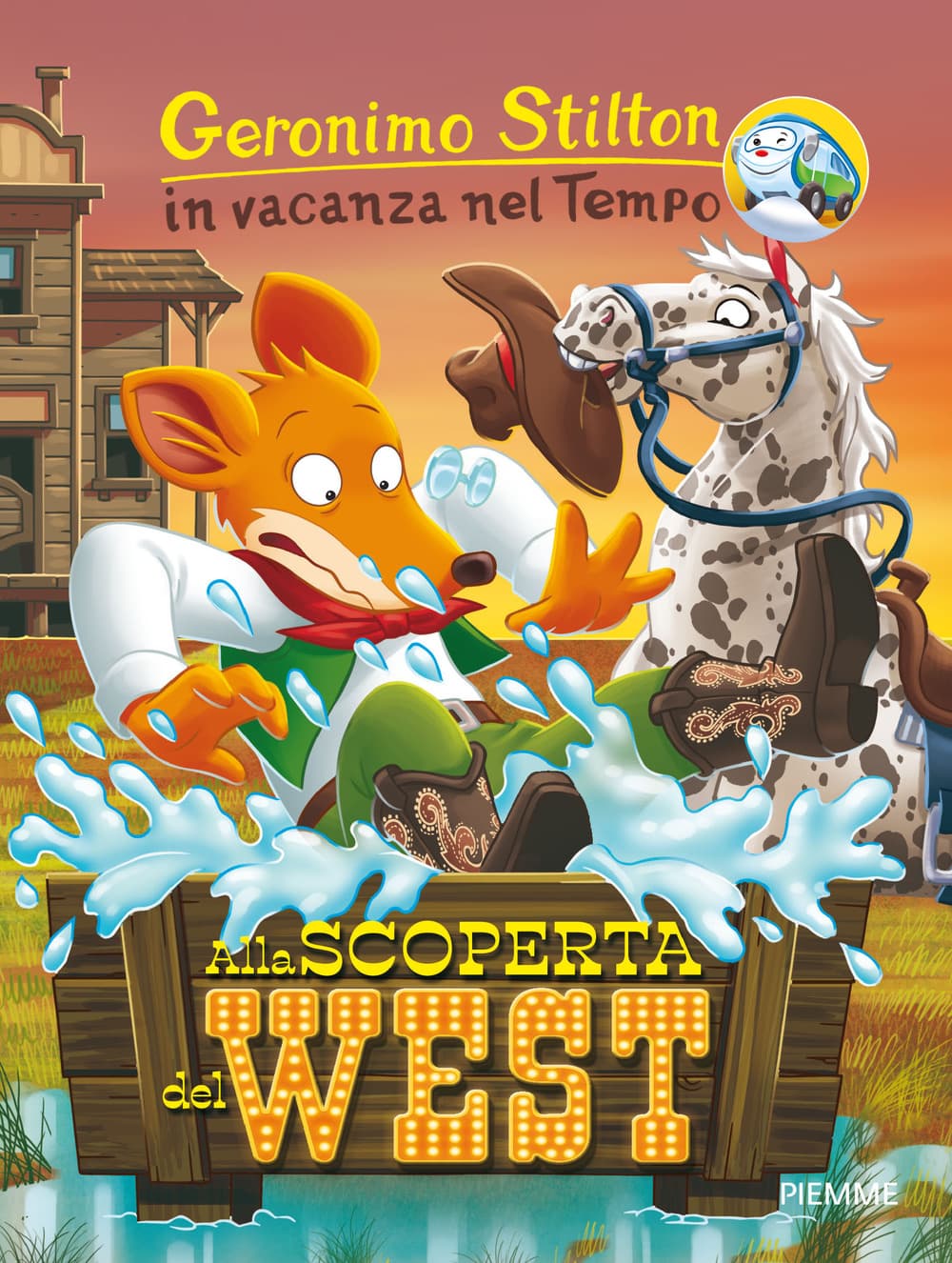 Alla scoperta del West. In vacanza nel Tempo