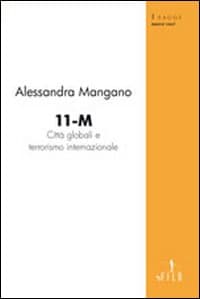 11-M città globali e terrorismo internazionale
