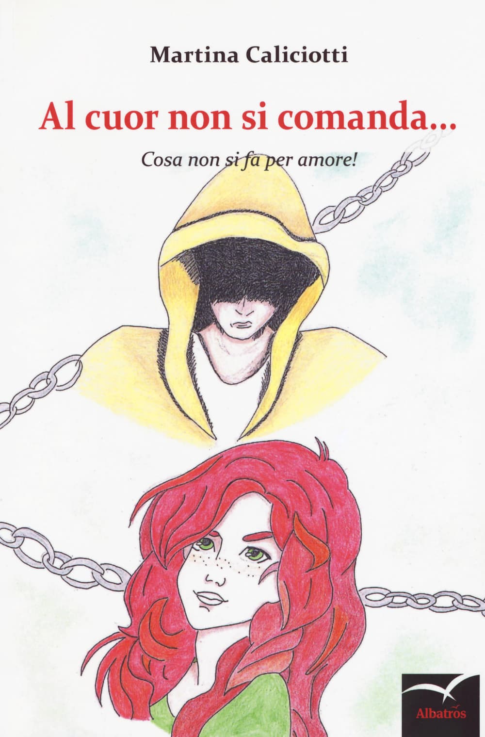 Al cuor non si comanda… Cosa non si fa per amore!
