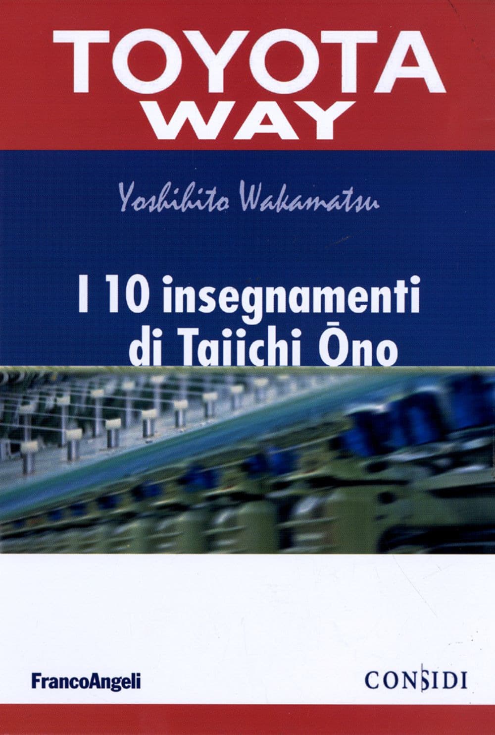 10 insegnamenti di Taiichi Ono