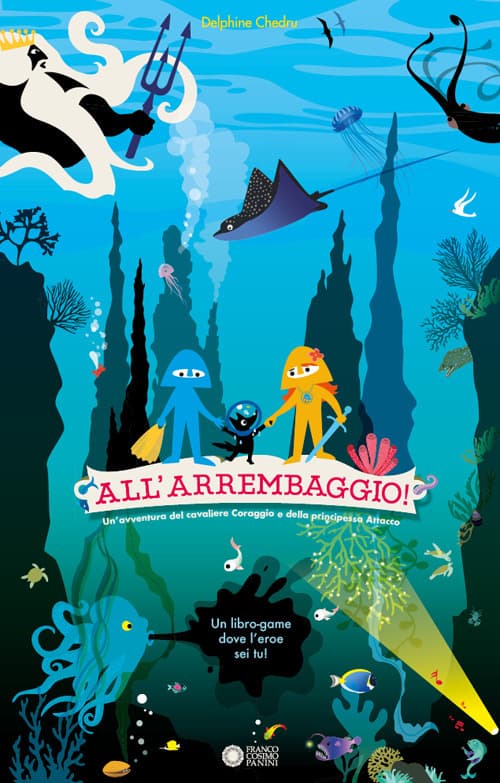 All'arrembaggio! Un'avventura del cavaliere Coraggio e della principessa Attacco