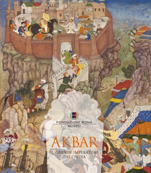 Akbar. Il grande imperatore dell'India 1542-1605