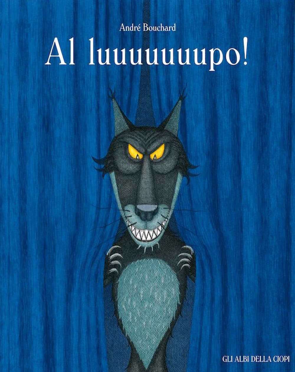 Al luuuuuuupo!