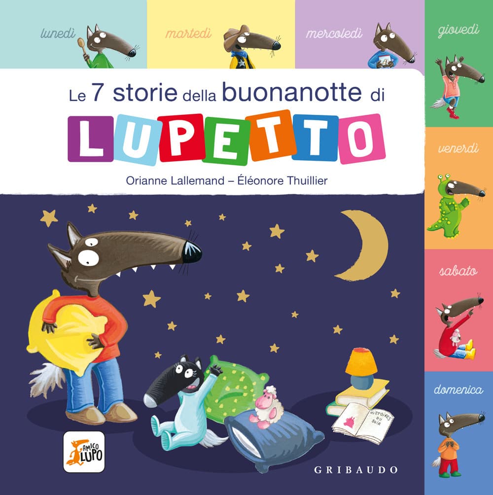 7 storie della buonanotte di Lupetto. Amico Lupo