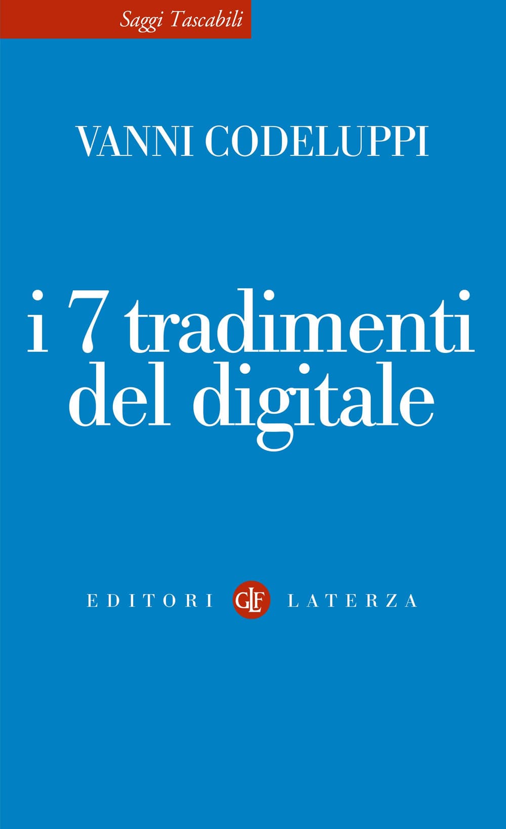 7 tradimenti del digitale