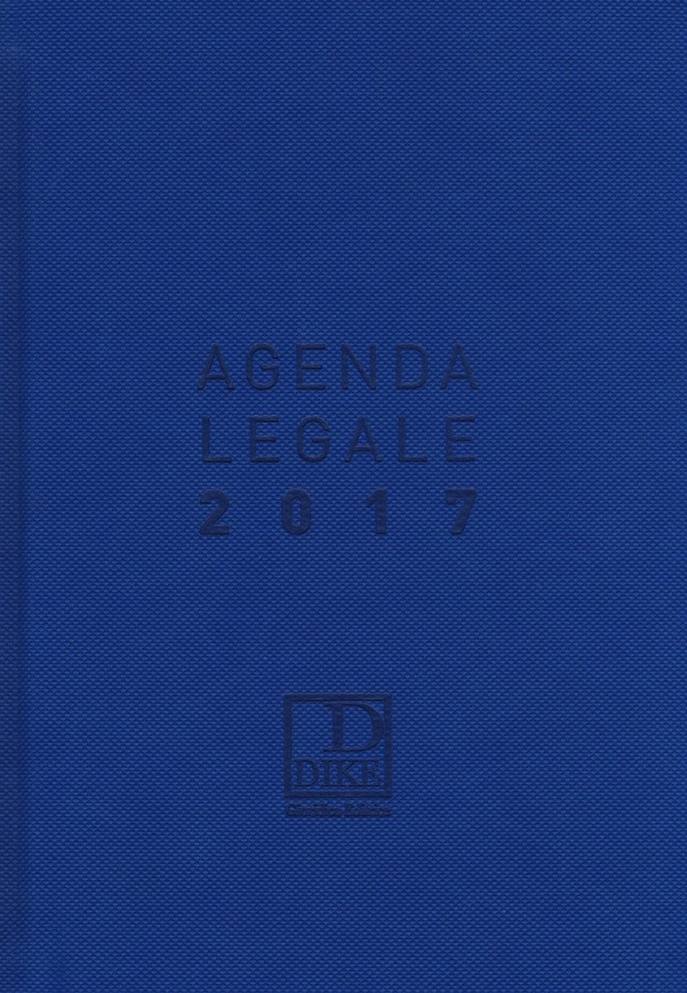 Agenda legale 2017. Ediz. maior