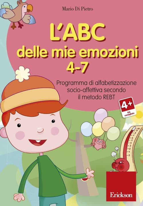 ABC delle mie emozioni. 4-7 anni. Programma di alfabetizzazione socio-affettiva secondo il metodo REBT. CD-ROM