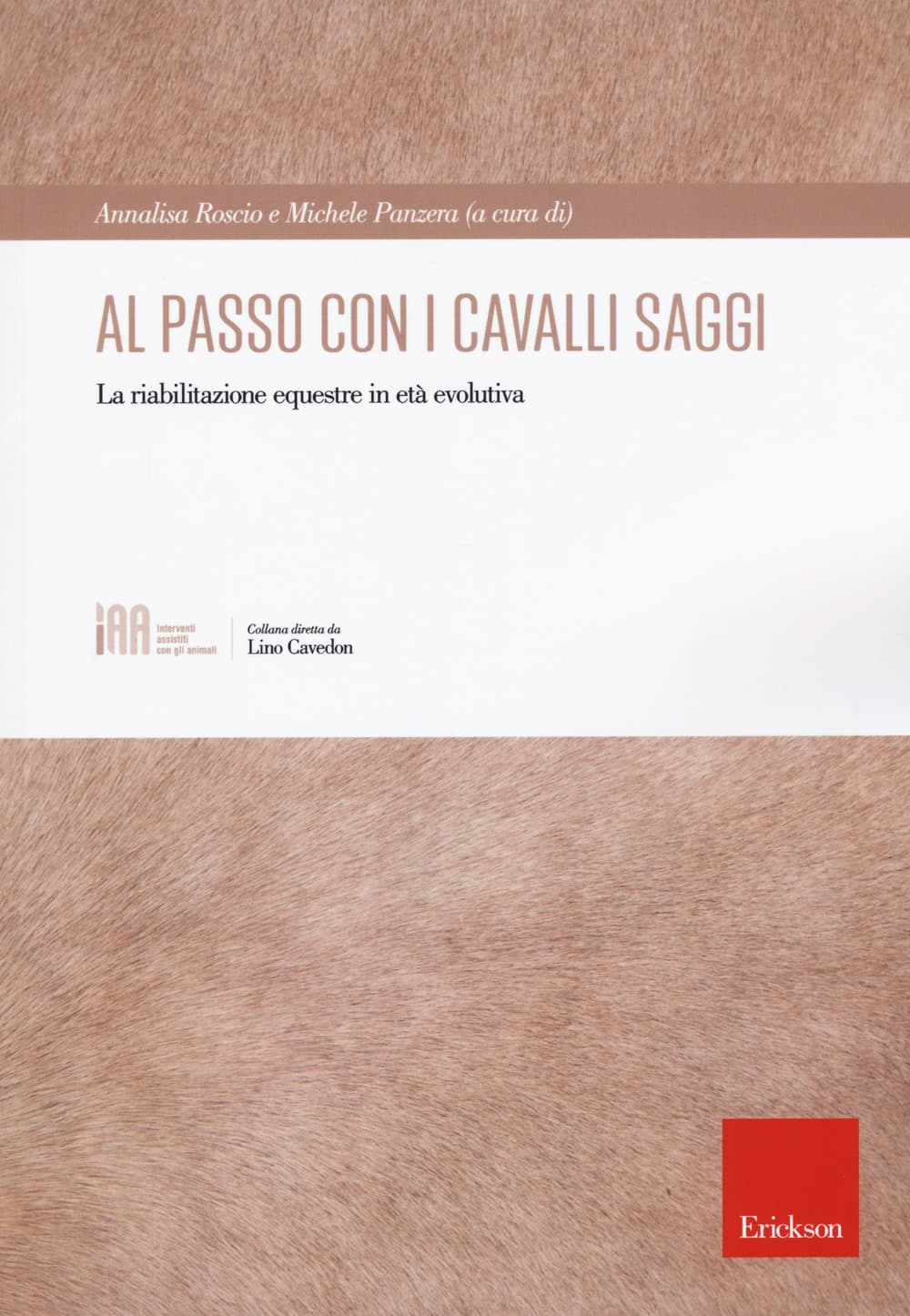 Al passo con i cavalli saggi. La riabilitazione equestre in età evolutiva
