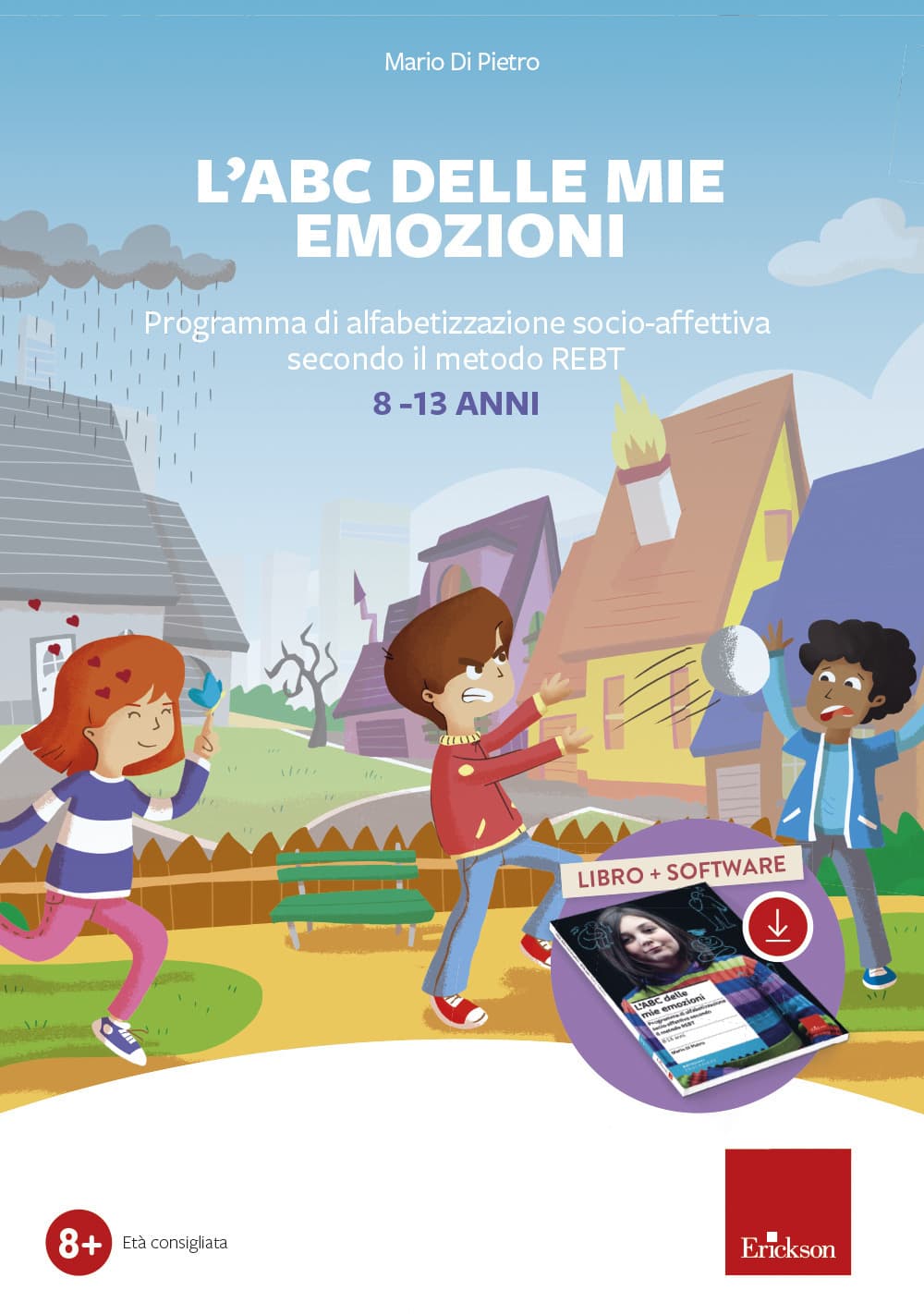 ABC delle mie emozioni. 8-13 anni. Giochi e attività di alfabetizzazione affettiva con il metodo REBT