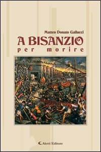 A Bisanzio per morire