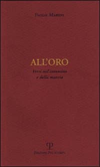 All'oro. Versi nel cammino e della marcia