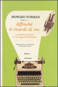 Affinché ti ricordi di me. Un'insolita amicizia tra le leggende dell'Artico