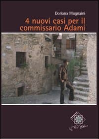 4 nuovi casi per il commissario Adami
