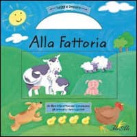 Alla fattoria. Leggi e impara