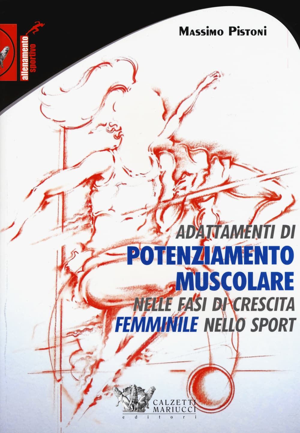 Adattamenti di pontenziamento muscolare nelle fasi di crescita femminile nello sport