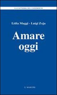 Amare oggi