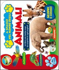 A spasso nel mondo degli animali