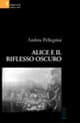 Alice e il riflesso oscuro
